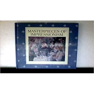 Masterpieces of Impressionism (Hardcover)